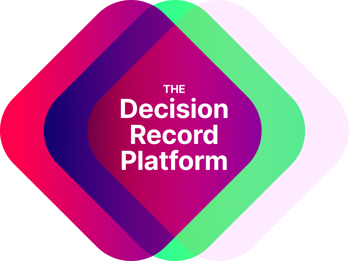 The Decision Record Platform