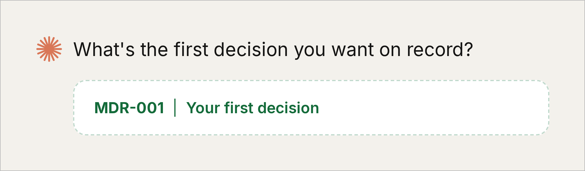 What's the first decision you want on record? Sign up and start recording